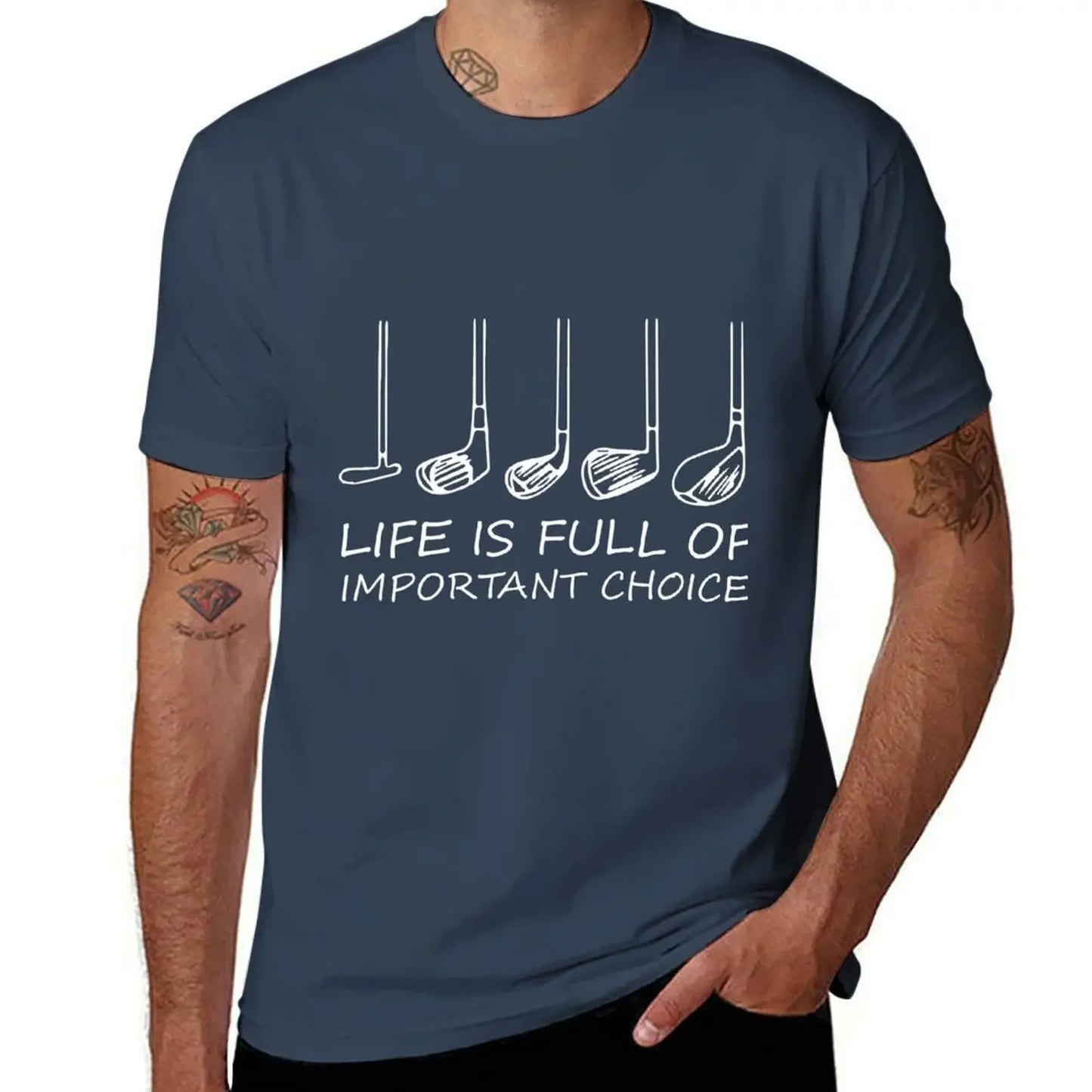 'Life is Full Of Important Choices' Golf T-Shirt
