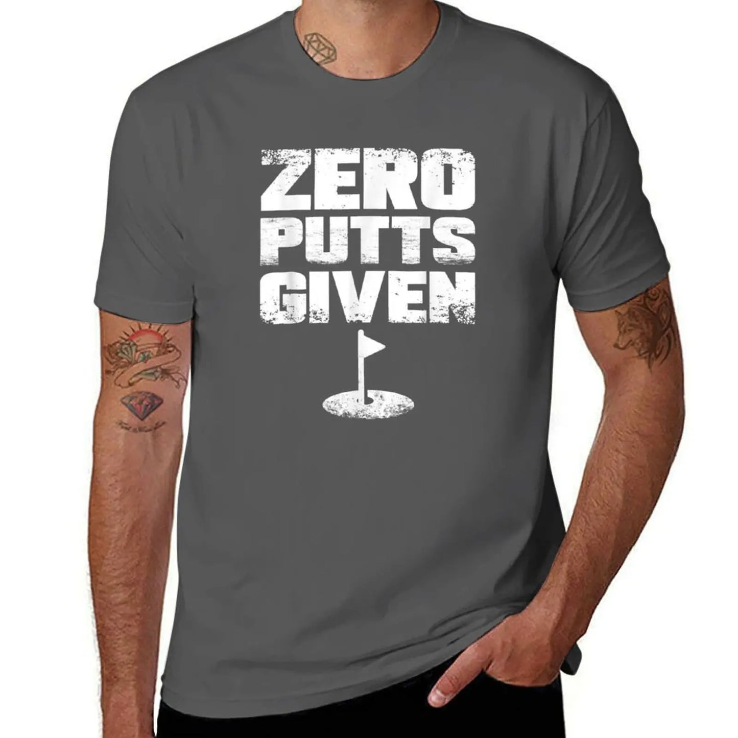 'Zero Putts Given' Golf T-Shirt