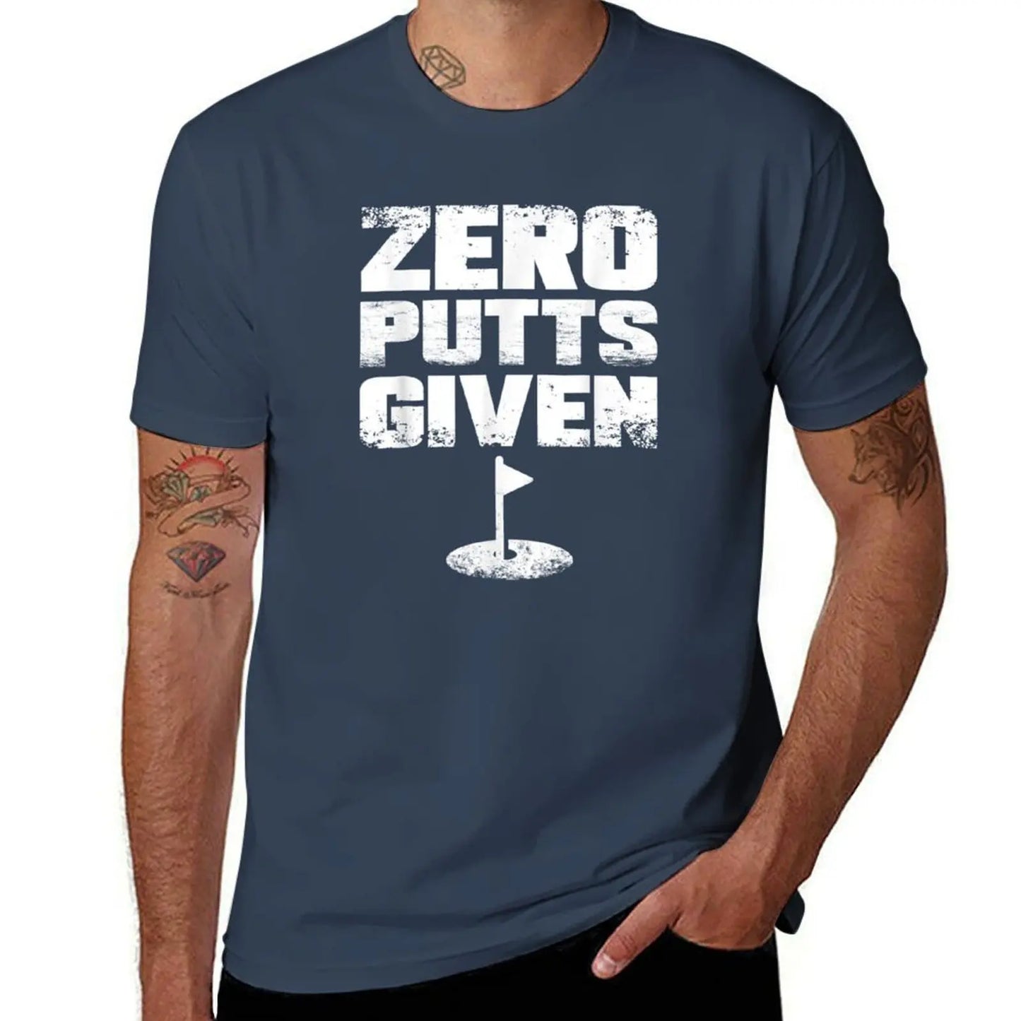 'Zero Putts Given' Golf T-Shirt